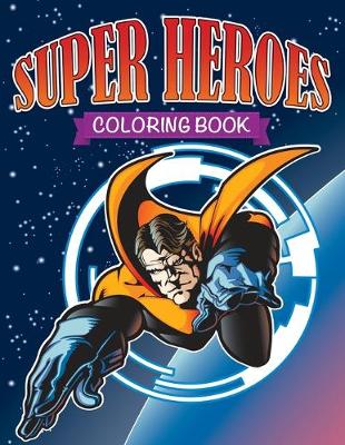 Book cover for Super Heroes Coloring Book