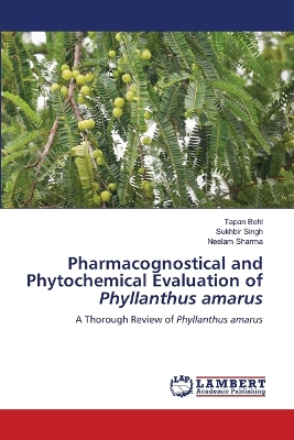 Book cover for Pharmacognostical and Phytochemical Evaluation of Phyllanthus amarus