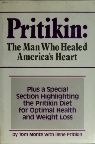 Cover of Pritikin, the Man Who Healed America's Heart