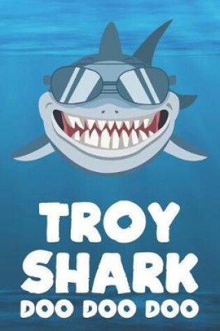 Cover of Troy - Shark Doo Doo Doo