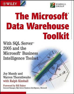 Book cover for The Microsoftdata Warehouse Toolkit: With SQL Server2005 and the Microsoftbusiness Intelligence Toolset