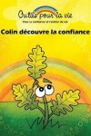 Book cover for Colin découvre la confiance