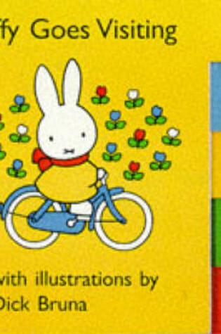 Cover of Miffy Goes Visiting