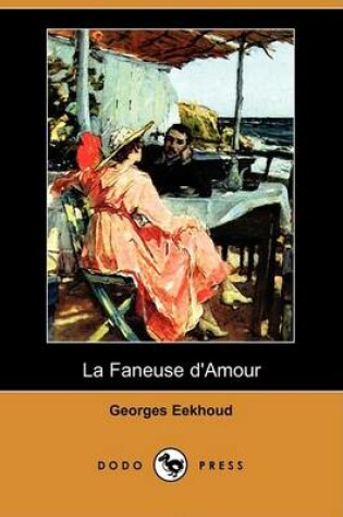 Cover of La Faneuse D'Amour (Dodo Press)