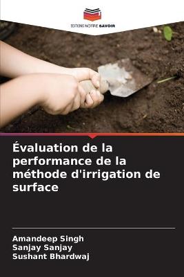 Book cover for Évaluation de la performance de la méthode d'irrigation de surface