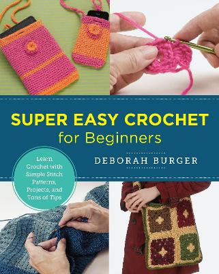 Book cover for Super Easy Crochet for Beginners