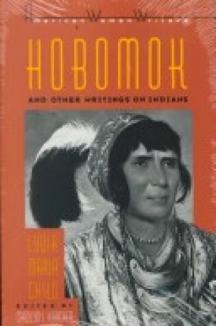 Cover of Hobomok & Other Writings on Indians by Lydia Maria Child