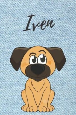 Cover of Iven Hunde Malbuch / Notizbuch / Tagebuch / Journal / DIN A5 / Geschenk