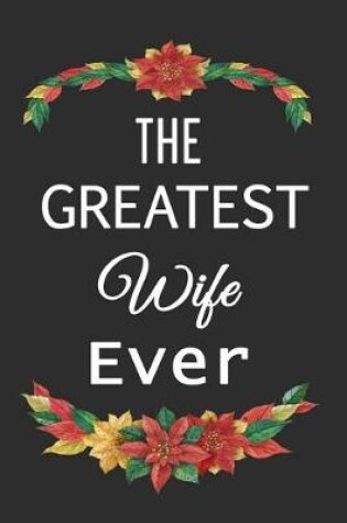 Cover of The Greatest Wife Ever
