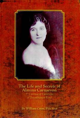 Book cover for The Life and Secrets of Almina Carnarvon