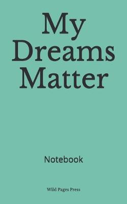 Book cover for My Dreams Matter