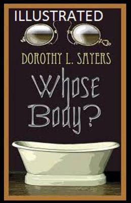 Book cover for Whose Body? Illustrated by Dorothy L. Sayers