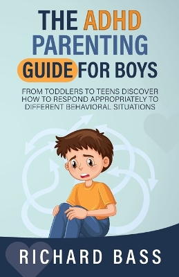 Book cover for The ADHD Parenting Guide for Boys