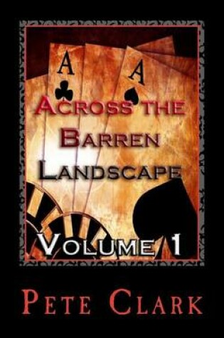 Cover of Across the Barren Landscape, Volume 1