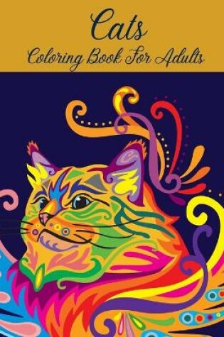 Cover of Cats Coloring Book for Adults