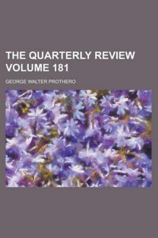 Cover of The Quarterly Review Volume 181