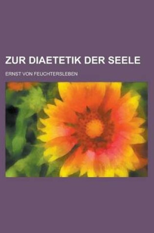 Cover of Zur Diaetetik Der Seele