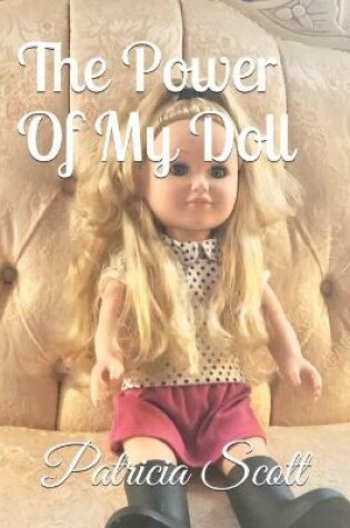 Cover of The Power Of My Doll