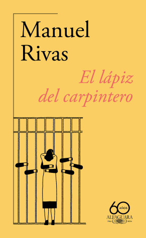 Book cover for El lápiz del carpintero (60 aniversario de Alfaguara) / The Carpenter's Pencil