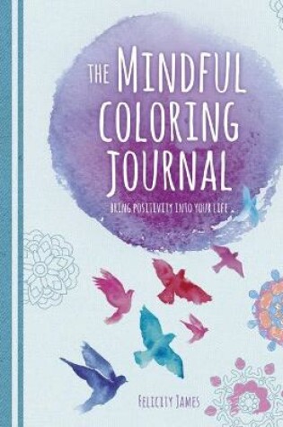 Cover of The Mindful Coloring Journal