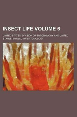 Cover of Insect Life Volume 6