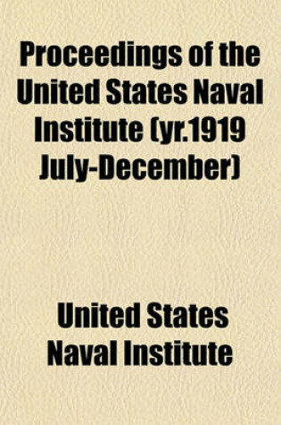 Cover of Proceedings of the United States Naval Institute (Yr.1919 July-December)