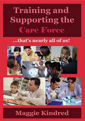 Book cover for Training and Supporting the Care Force