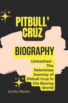 Book cover for Pitbull' Cruz biography