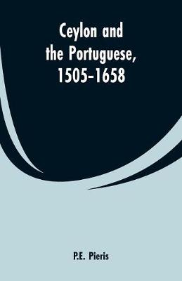 Book cover for Ceylon and the Portuguese, 1505-1658