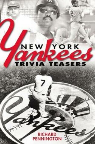 Cover of New York Yankees Trivia Teasers