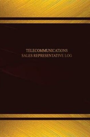 Cover of Telecommunications Sales Representative Log