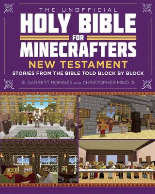 Book cover for The Unofficial Holy Bible for Minecrafters: New Testament