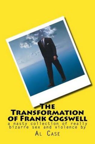Cover of The Transformation of Frank Cogswell