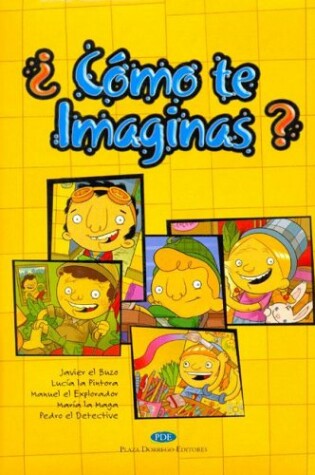 Cover of Como Te Imaginas?