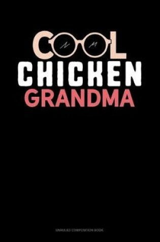 Cover of Cool Chicken Grandma