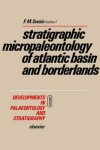Book cover for Stratigraphic Micropaleontology of Atlantic Basin and Borderlands