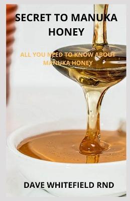 Book cover for Secret to Manuka Honey