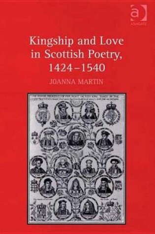 Cover of Kingship and Love in Scottish Poetry, 1424 1540