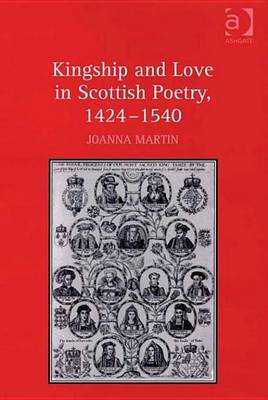 Book cover for Kingship and Love in Scottish Poetry, 1424 1540