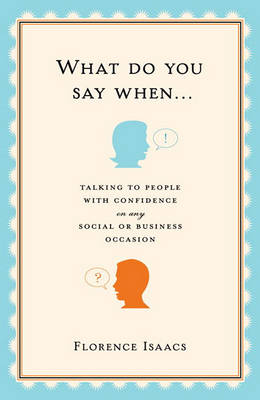 Book cover for What Do You Say When--