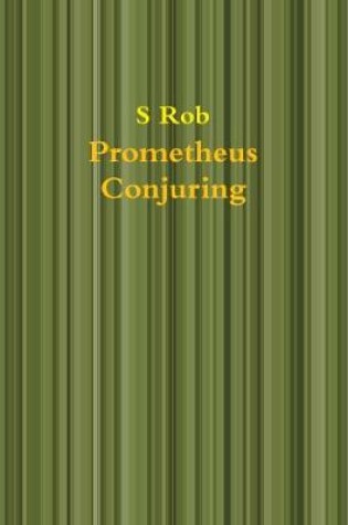 Cover of Prometheus Conjuring