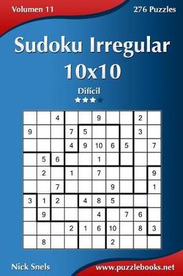 Cover of Sudoku Irregular 10x10 - Difícil - Volumen 11 - 276 Puzzles