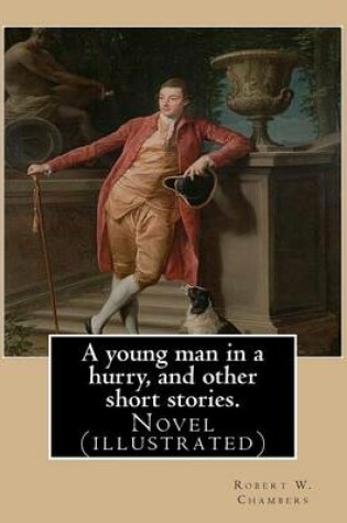 Cover of A young man in a hurry, and other short stories. By
