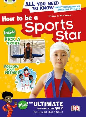 Cover of Bug Club Independent Non Fiction Year 3 Brown A How to be a Sports Star