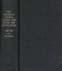 Book cover for The American States During & After the Revolution, 1775-1789