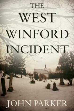 Cover of The West Winford Incident