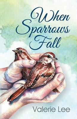 Book cover for When Sparrows Fall