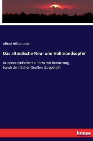 Cover of Das altindische Neu- und Vollmondsopfer