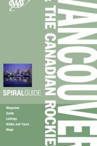 Cover of AAA Spiral Guide Vancouver & the Canadian Rockies