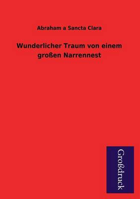 Book cover for Wunderlicher Traum Von Einem Grossen Narrennest